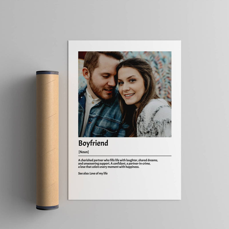 Custom boyfriend definition print with tube